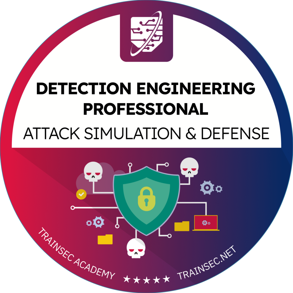 Detection Engineering Professional: Attack Simulation & Defense badge